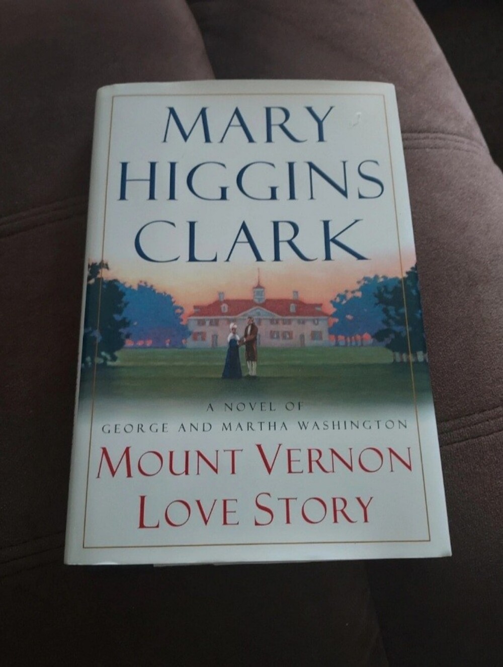 Mary Higgins Clark Mount Vernon Love Story Hardcover
